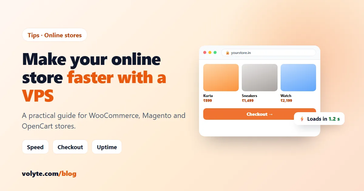 How to Make Your Online Store Faster with a VPS: A Practical Guide